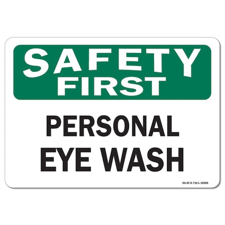 Signmission OSHA Safety First Decal, Personal Eye Wash, 10in X 7in Decal, 7" W, 10" L, Landscape OS-SF-D-710-L-19595